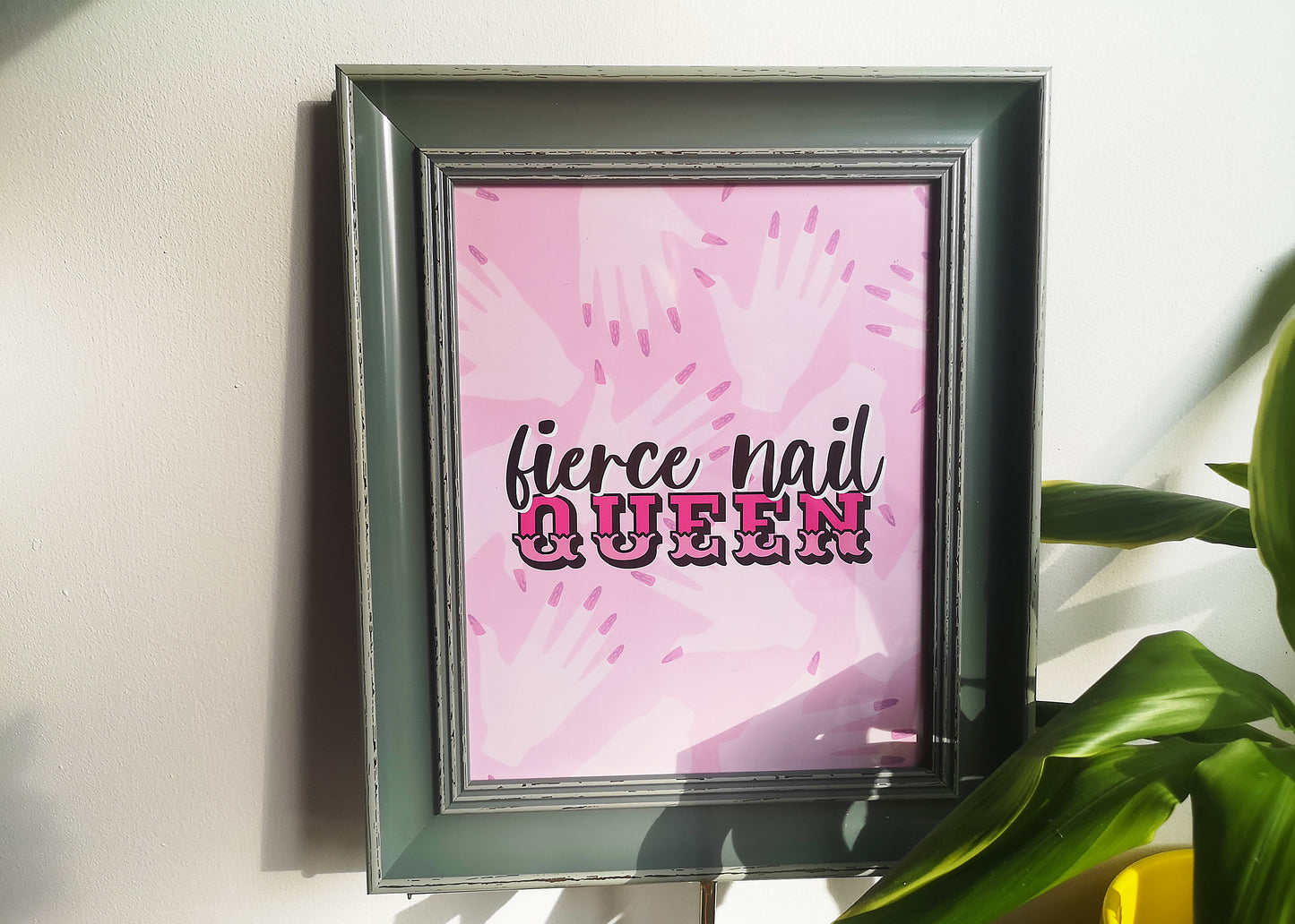 Fierce Nail Queen Print